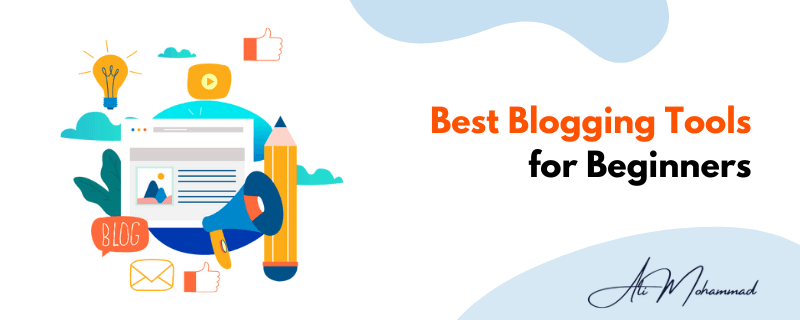 Best Blogging Tools