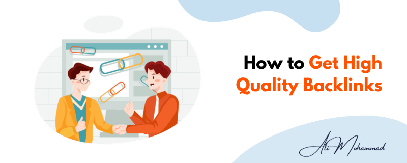 How to Get High Quality Backlinks