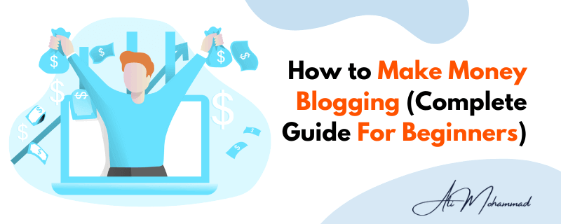 How to Make Money from Blogging