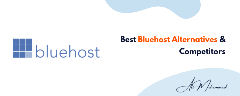 Best Bluehost Alternatives & Competitors
