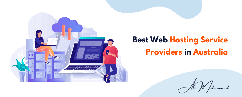 Best Web Hosting Service Providers in Australia