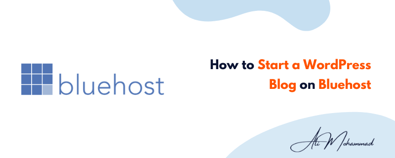 How to Start a WordPress Blog on Bluehost
